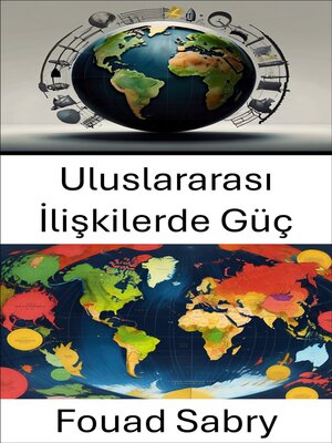 cover image of Uluslararası İlişkilerde Güç